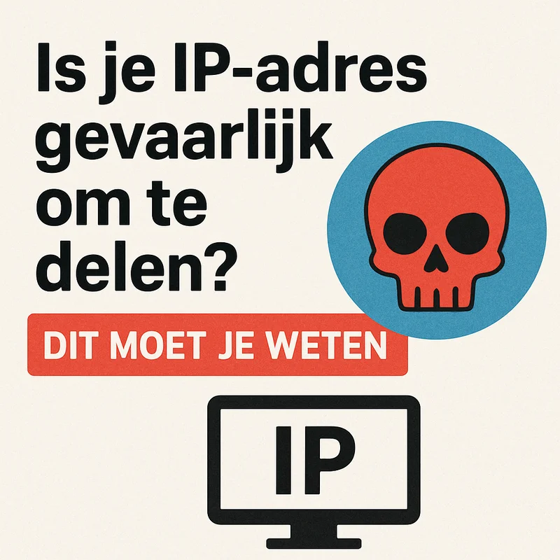 Is je IP-adres gevaarlijk om te delen? Dit moet je weten